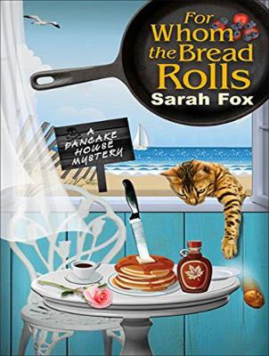 Book cover for For Whom The Bread Rolls