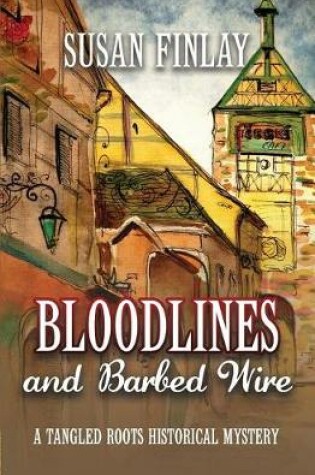 Cover of Bloodlines and Barbed Wire