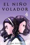 Book cover for El Nino Volador 4 (Libro ilustrado)