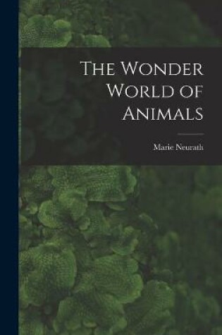 Cover of The Wonder World of Animals