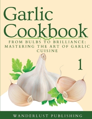 Book cover for Garlic Cookbook