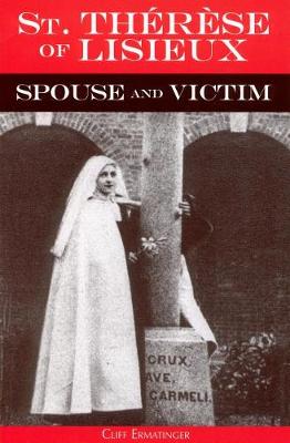 Book cover for St. Therese of Lisieux Spouse and Victim