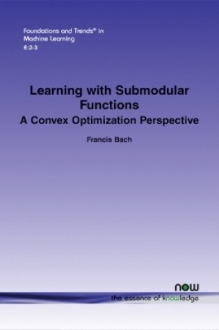 Cover of Learning with Submodular Functions