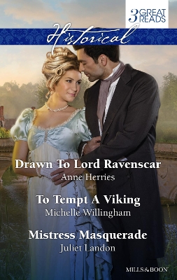 Book cover for Drawn To Lord Ravenscar/To Tempt A Viking/Mistress Masquerade