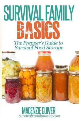 Cover of The Prepper's Guide to Survival Food Storage