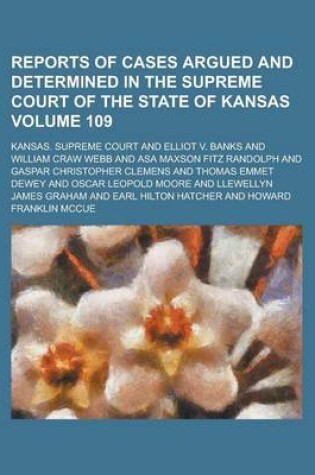 Cover of Reports of Cases Argued and Determined in the Supreme Court of the State of Kansas Volume 109