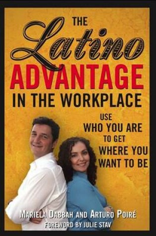 Cover of The Latino Advantage in the Workplace