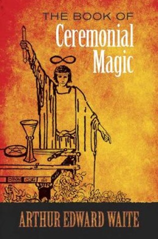 Cover of The Book of Ceremonial Magic