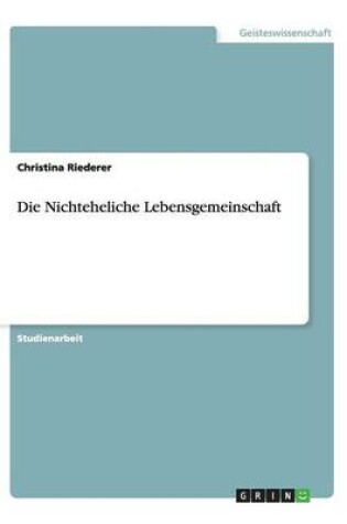 Cover of Die Nichteheliche Lebensgemeinschaft