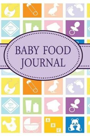 Cover of Baby Food Journal