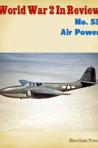 Cover of World War 2 In Review No. 53: Air Power