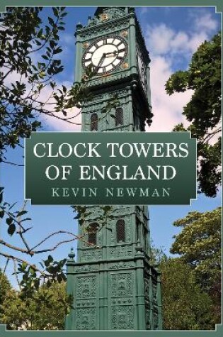 Cover of Clock Towers of England