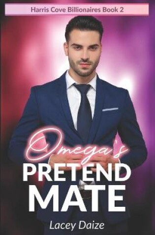 Cover of Omega's Pretend Mate