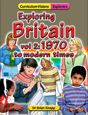 Book cover for Exploring Britain 2: 1970 - Modern Times