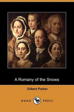 Cover of A Romany of the Snows (Dodo Press)