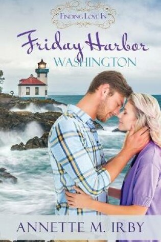 Cover of Finding Love in Friday Harbor, Washington