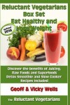 Book cover for Reluctant Vegetarians Box Set Eat Healthy and Lose Weight