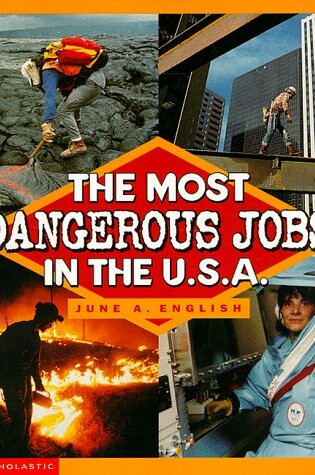 Cover of The Most Dangerous Jobs in the U.S.A.