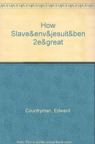 Cover of How Did American Slavery Begin? & Envisioning America & Jesuit Relations & Autobiography of Benjamin Franklin 2e & Great Awakening