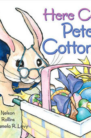 Cover of Here Comes Peter Cottontail!
