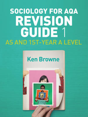 Book cover for Sociology for AQA Revision Guide 1: AS and 1st-Year A Level