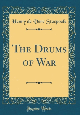 Book cover for The Drums of War (Classic Reprint)