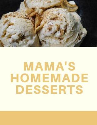 Book cover for Mama's Home Made Desserts