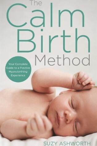 Cover of The Calm Birth Method