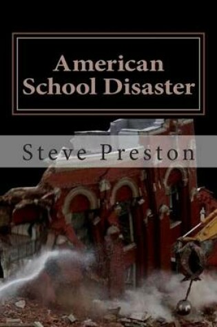 Cover of American School Disaster