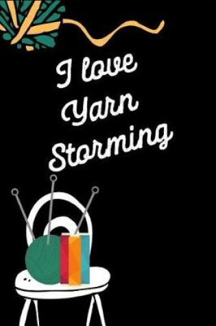 Cover of I Love Yarn Storming