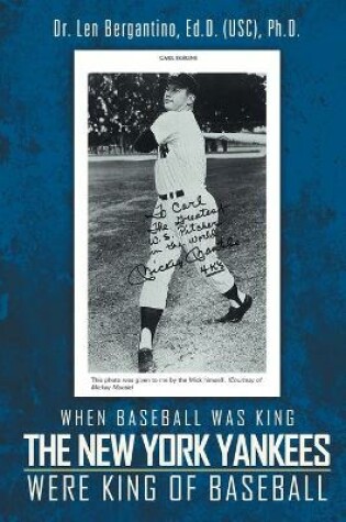 Cover of When Baseball was King the New York Yankees were King of Baseball
