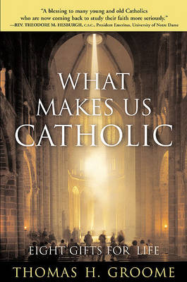 Book cover for What Makes Us Catholic