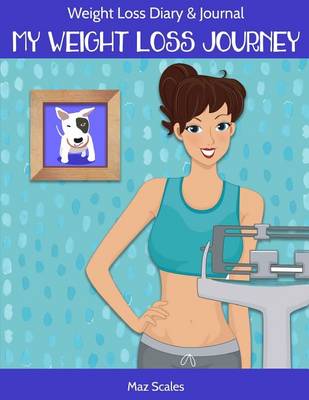 Book cover for Weight Loss Diary and Journal