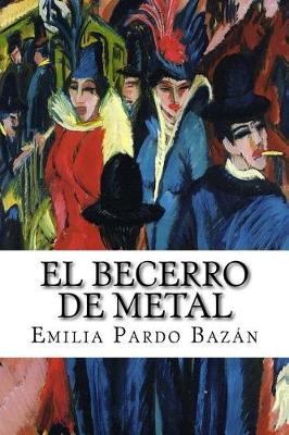 Book cover for El becerro de metal