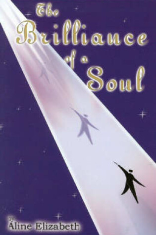 Cover of Brilliance of a Soul