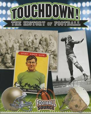 Book cover for Touchdown! The History of Football