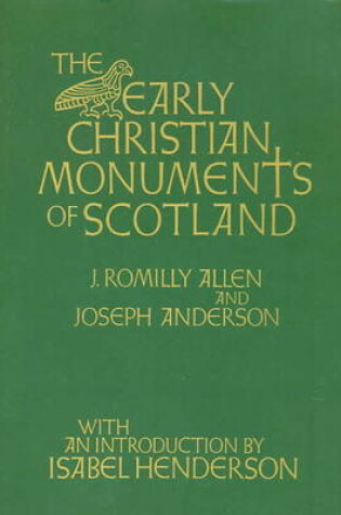 Cover of Early Christian Monuments of Scotland