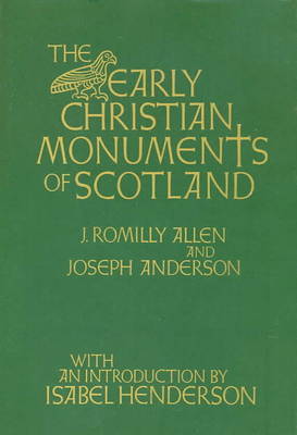 Book cover for Early Christian Monuments of Scotland