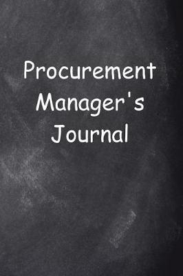 Book cover for Procurement Manager's Journal Chalkboard Design