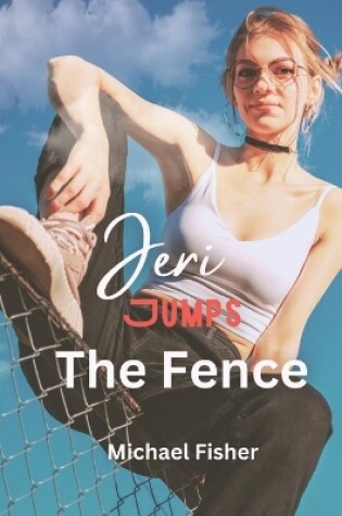 Cover of Jeri Jumps The Fence