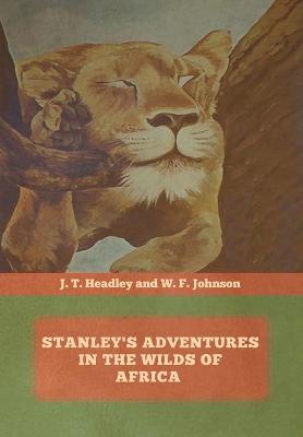 Book cover for Stanley's Adventures in the Wilds of Africa