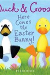 Book cover for Duck & Goose, Here Comes the Easter Bunny!