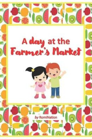 Cover of A Day at The Farmer's Market