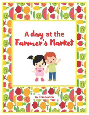 Cover of A Day at The Farmer's Market