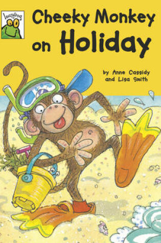 Cover of Cheeky Monkey on Holiday