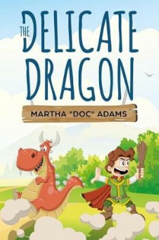 Cover of The Delicate Dragon