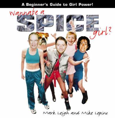 Cover of Wannabe a Spice Girl?