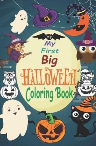 Cover of My First Big Halloween Coloring Book