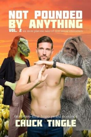 Cover of Not Pounded By Anything Vol. 2