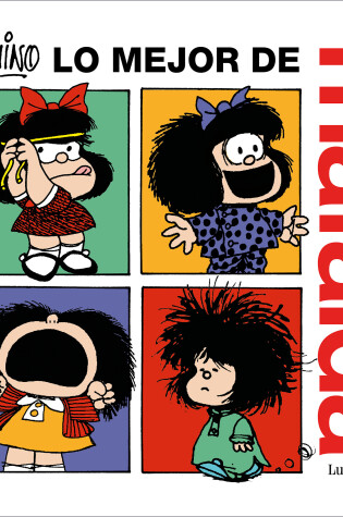 Cover of Lo mejor de Mafalda / The Best of Mafalda